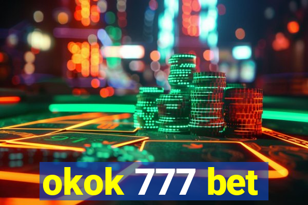 okok 777 bet